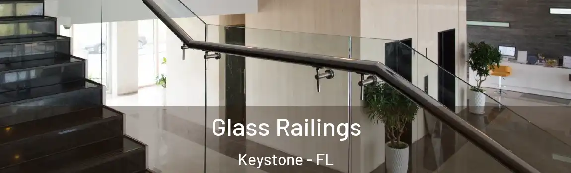Glass Railings Keystone - FL